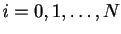 $i = 0,1,\ldots{},N$