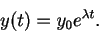 \begin{displaymath}
y(t) = y_0 e^{\lambda t}.
\end{displaymath}