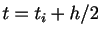 $t = t_i + h/2$