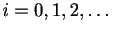 $i = 0,1,2,\ldots{}$